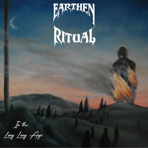 Earthen Ritual : In the Long Long Ago
